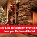 5 Tips To Keep Teeth Healthy Over The Holidays From Smiles First Dental